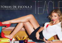Locomocast #24 – Histórias de Escola 2