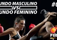 On Fire #8 Mundo Feminino VS Mundo Masculino