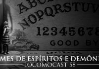 Locomocast #58 – Filmes de Espíritos e Demônios