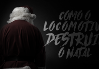 Como o Locomotiva 26 Destruiu o Natal
