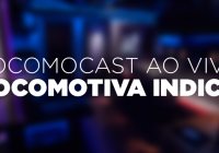 Locomocast Ao Vivo – Locomotiva Indica