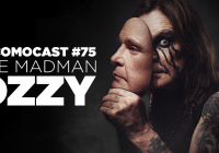 Locomocast #75 – The Madman Ozzy Osbourne