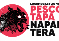 Locomocast Ao Vivo – Pescotapa Na Pantera