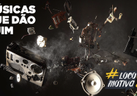 Locomocast #81 – Músicas Que Dão Ruim